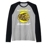 Did someone say Anaconda? Anacondas Anaconda Raglan Baseball Tee