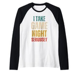 I Take Game Night Seriously Board Game Humor Shirt Raglan Baseball Tee