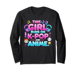 This Girl Runs On K-pop And Anime Cute Fan Long Sleeve T-Shirt