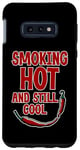 Coque pour Galaxy S10e Smoking Hot And Still Cool