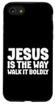 iPhone SE (2020) / 7 / 8 Jesus is the Way Walk It Boldly Religious Motivational Bible Case