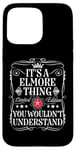 Coque pour iPhone 15 Pro Max Le nom d'Elmore est une histoire d'Elmore que vous ne comprendriez pas