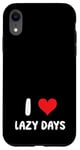 Coque pour iPhone XR I Love Lazy Days – Cœur – Relaxing Vacation Trip