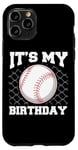 Coque pour iPhone 11 Pro It's My Birthday Baseball Lover Player Funny Boys Girls Kids