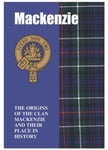 Mackenzie Ancestry Scottish Origins of the Clan History Booklet Scottish Gift