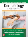 McGraw Hill Specialty Board Review Dermatology: A Pictorial Review, Fourth Edition