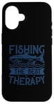 Coque pour iPhone 16 Best Fun Adult Men Humour Fishing The Best Therapy