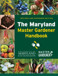 The Maryland Master Gardener Handbook