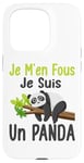 Coque pour iPhone 15 Pro Je M’en Fous Je Suis Un Panda Amusant Attitude Cool