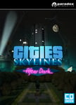 Cities: Skylines - After Dark DLC Steam (Digital nedlasting)