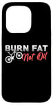 iPhone 15 Pro Burn Fat Not Oil Fat Bike Design Fat Tires Biker Fat Bike Case