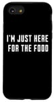 iPhone SE (2020) / 7 / 8 I'm Just Here For The Food Thanksgiving Day Case