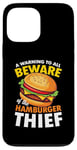 iPhone 13 Pro Max Beware of the Hamburger Thief for a Burger Eater Case