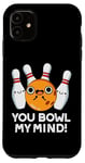 Coque pour iPhone 11 You Bowl My Mind Jeu de mots de bowling amusant