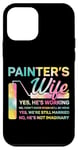 iPhone 12 mini House Painter Decorator Wife Watercolor Painter's Wife Yes, Case