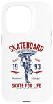 iPhone 15 Pro Skate For Life 1993 for Men Boys Skateboard Case