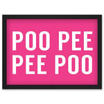 Artery8 Funny Toilet Wall Art Poo Poo Pee Pee Bathroom Sign Decor Artwork Framed Wall Art Print A4