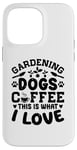 Coque pour iPhone 14 Pro Max Gardening Dogs Coffee This Is What I Love Jardinage