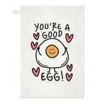 You're A Good Egg Tea Towel Love Valentines Day Dad Well Done Thank You