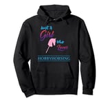 Hobby Horsing Horse Girl Gift Pullover Hoodie