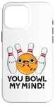 Coque pour iPhone 16 Pro Max You Bowl My Mind Jeu de mots de bowling amusant