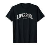 Liverpool England - College Style Vacation Souvenir T-Shirt