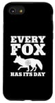 iPhone SE (2020) / 7 / 8 Every Fox Has Its Day Wildlife Slogan Case