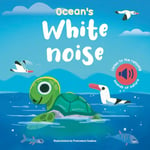 Ocean&#039;s White Noise