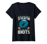 Womens The closer I get to the bottom the farther I am from idiots V-Neck T-Shirt