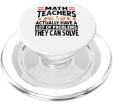 Math Teachers Actually Have A Lot Of Problems They Can Solve PopSockets PopGrip for MagSafe