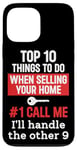 iPhone 13 Pro Max Realtor Top 10 Things To Do When Selling Your Home Call Me Case