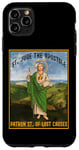 iPhone 11 Pro Max Saint Jude the apostle, patron saint of lost causes Case