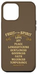 iPhone 12 Pro Max Fruit of the Spirit Love Joy Peace Longsuffering King James Case