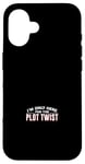 Coque pour iPhone 16 Film Plott Twist Regardez le film Cinephile Movie Buff