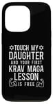 iPhone 13 Pro Touch My Daughter First Krav Maga Lesson Free Case