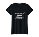 Mama Needs a Blunt Cannamom Stoner Mom Cannabis Mother T-Shirt