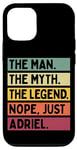 Coque pour iPhone 12/12 Pro The Man The Myth The Legend NOPE Just Adriel Citation amusante