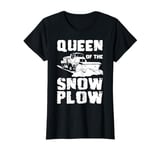 Queen Of The Snow Plow Snowplow Truck T-Shirt