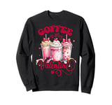 Cute Pink Coffee Is My Valentine Coquette Bow Valentines Day Sweatshirt