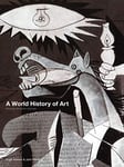 A World History of Art, Revised 7th ed.: Revised 7th Edition