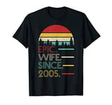 Epic Wife Since 2005 Best 15th Anniversary Gift for Wife T-Shirt