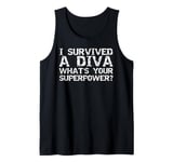 I Survived a Diva What's Your Superpower Retor Men's Divorce Tank Top