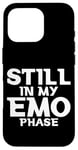 Coque pour iPhone 16 Pro Still In My Emo Phase Musique alternative de style gothique