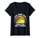 Womens Live Everyday Like It's Taco Tuesday V-Neck T-Shirt