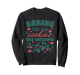 Baking More Than Cookies This Year Maternity Pregnant Xmas Sweatshirt