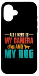 Coque pour iPhone 16 Tout ce dont j'ai besoin, c'est de mon appareil photo et de mon amoureux des chiens, maman, papa, garçons et filles