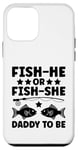 Coque pour iPhone 12 mini Fish-he ou Fish-she Daddy sera un père révélateur de son sexe