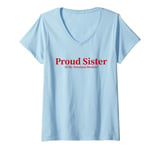 Womens Proud Sister of a Few Dumbass Brother Funny Men And Women V-Neck T-Shirt