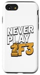 iPhone SE (2020) / 7 / 8 Never Play F3 - Chess, Chess Piece, Chess Player Case