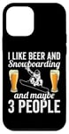 Coque pour iPhone 12 mini I Like Snowboard And Beer And May Be 3 People Funny